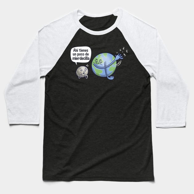 The world cares little if we disappear Baseball T-Shirt by oscarsanchez